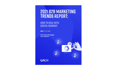 2021 B2B Marketing Trends Report: Sådan håndteres digital udbrændthed